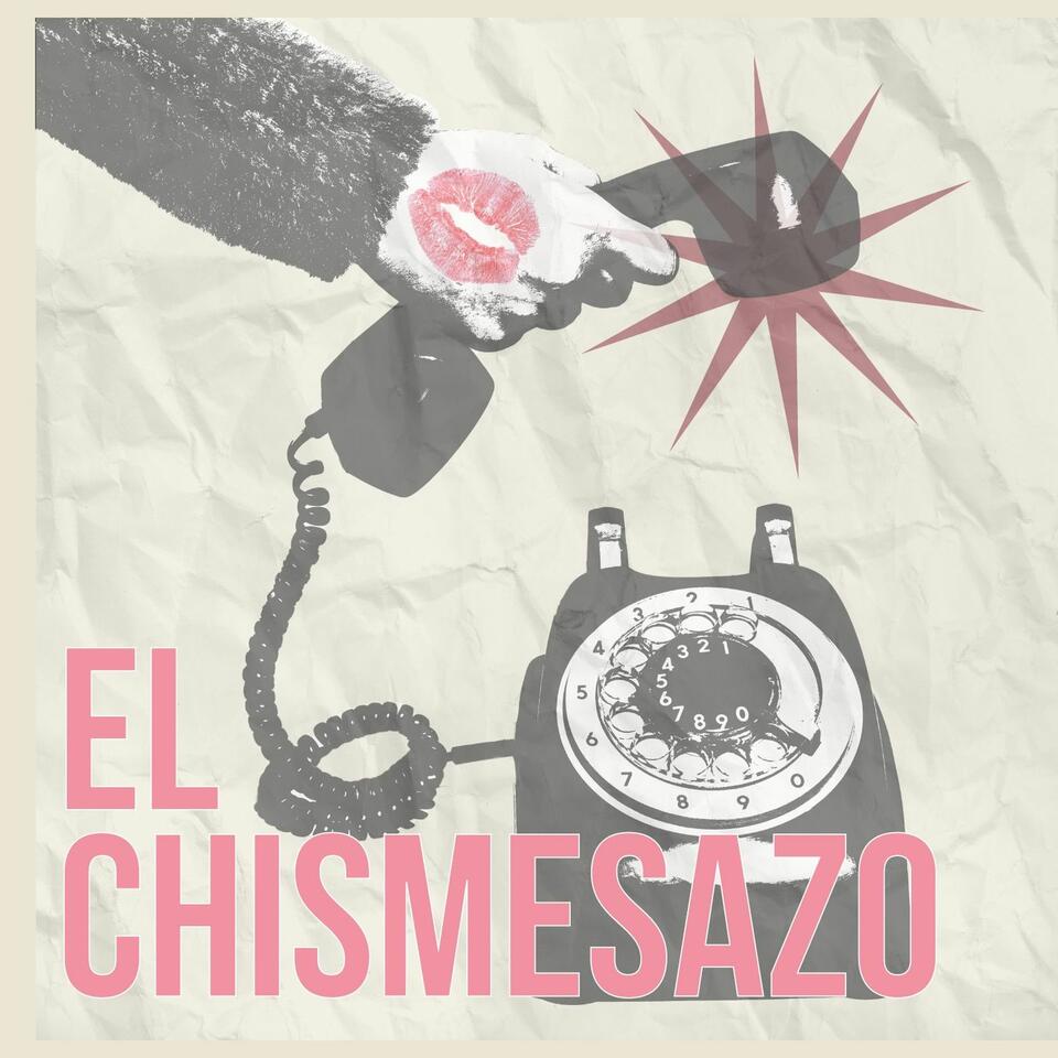 El Chismesazo