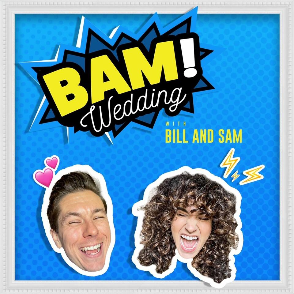 BAM! Wedding Podcast