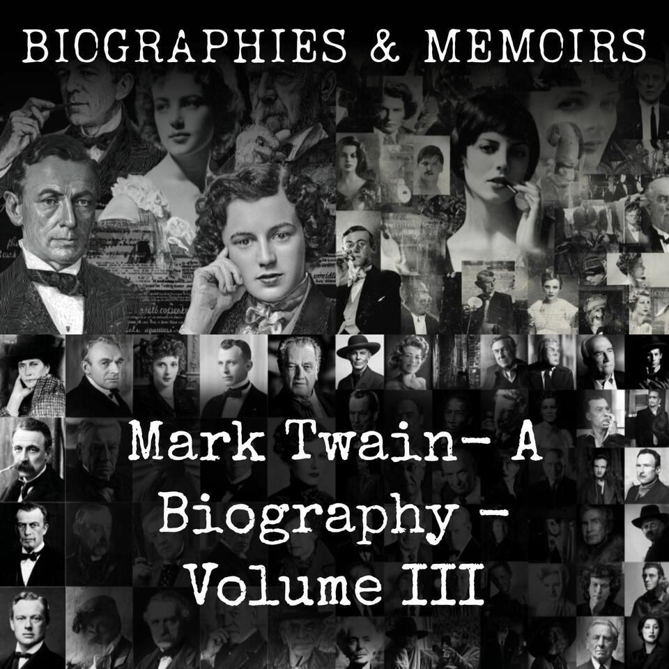 Mark Twain- A Biography - Volume III