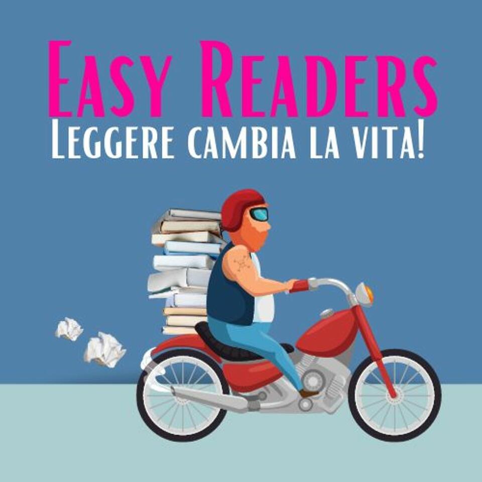 Easy Readers, leggere cambia la vita!