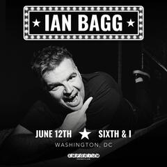 Ian Bagg: Bidets, Oasis and His Comedy Show on June 12th at Sixth & I - It's Mike Jones