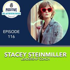Positive Blatherings Podcast