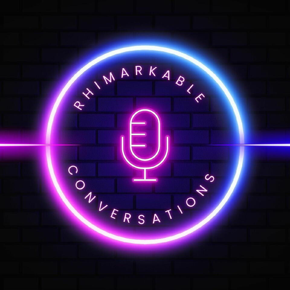 Rhimarkable Conversations