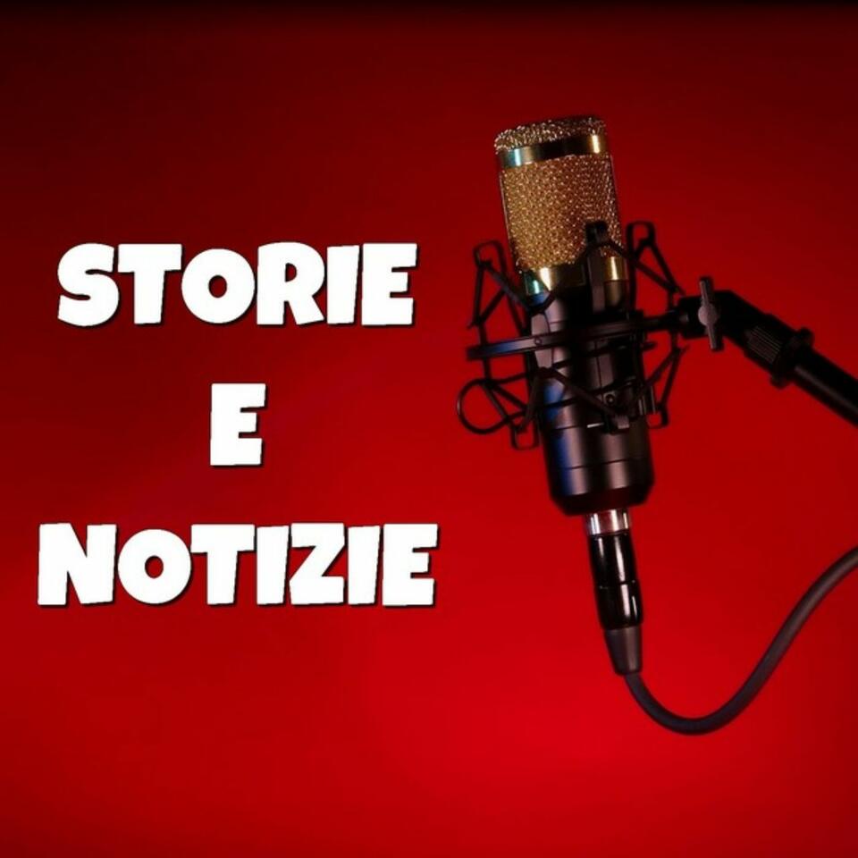 Storie e Notizie