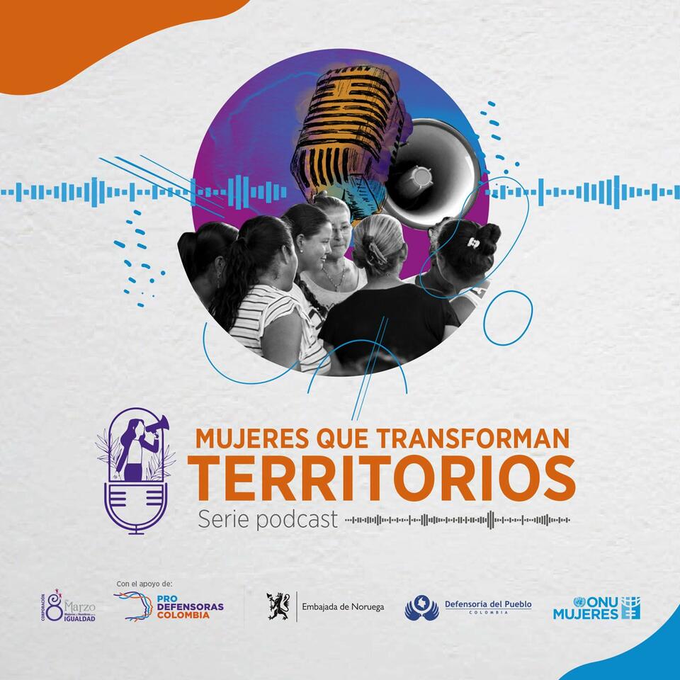 Mujeres que Transforman Territorios