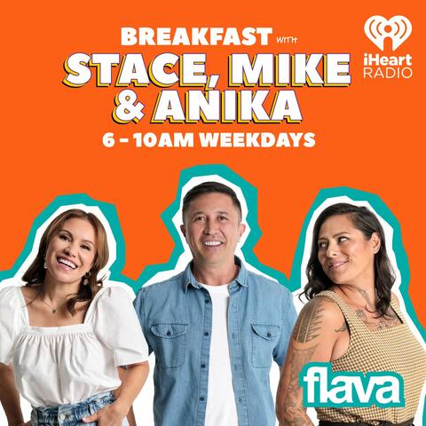 Flava Breakfast with Stace, Mike & Anika