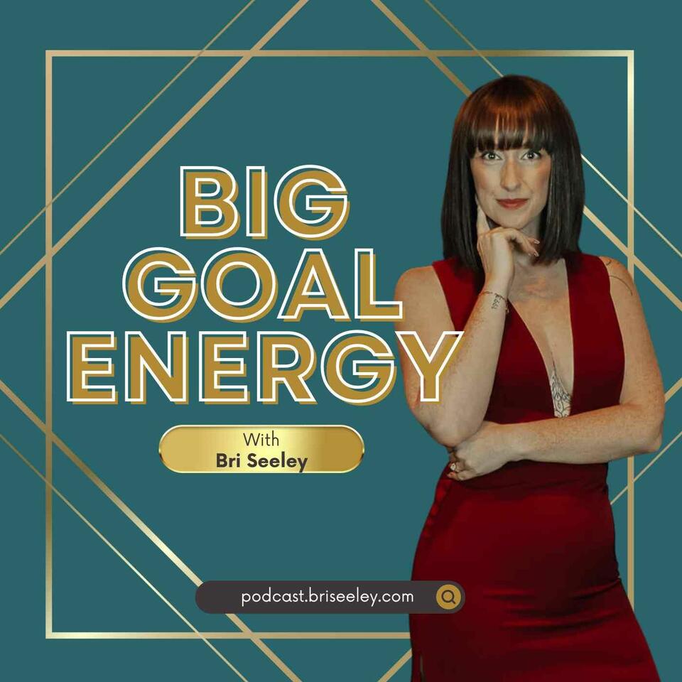 Big Goal Energy