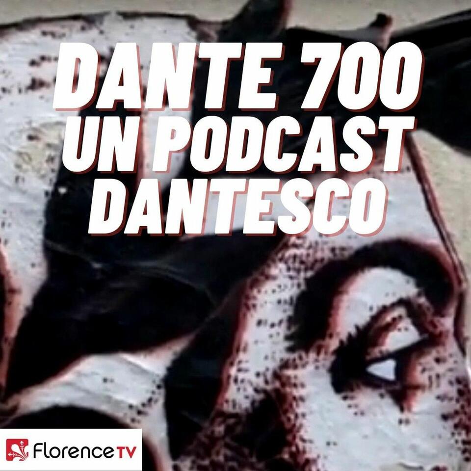 Dante 700 / Un podcast dantesco