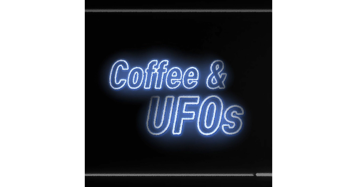 Coffee & UFOs | iHeart