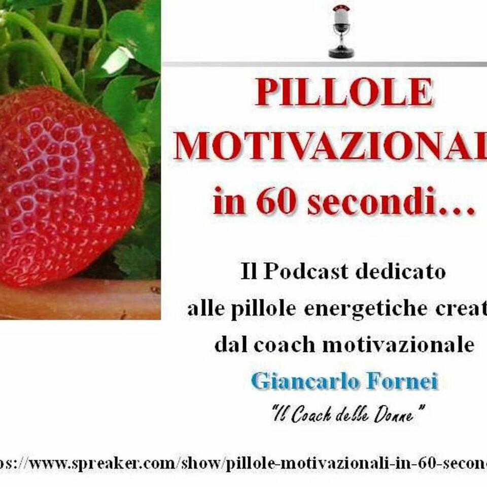 Pillole Motivazionali in 120 secondi!