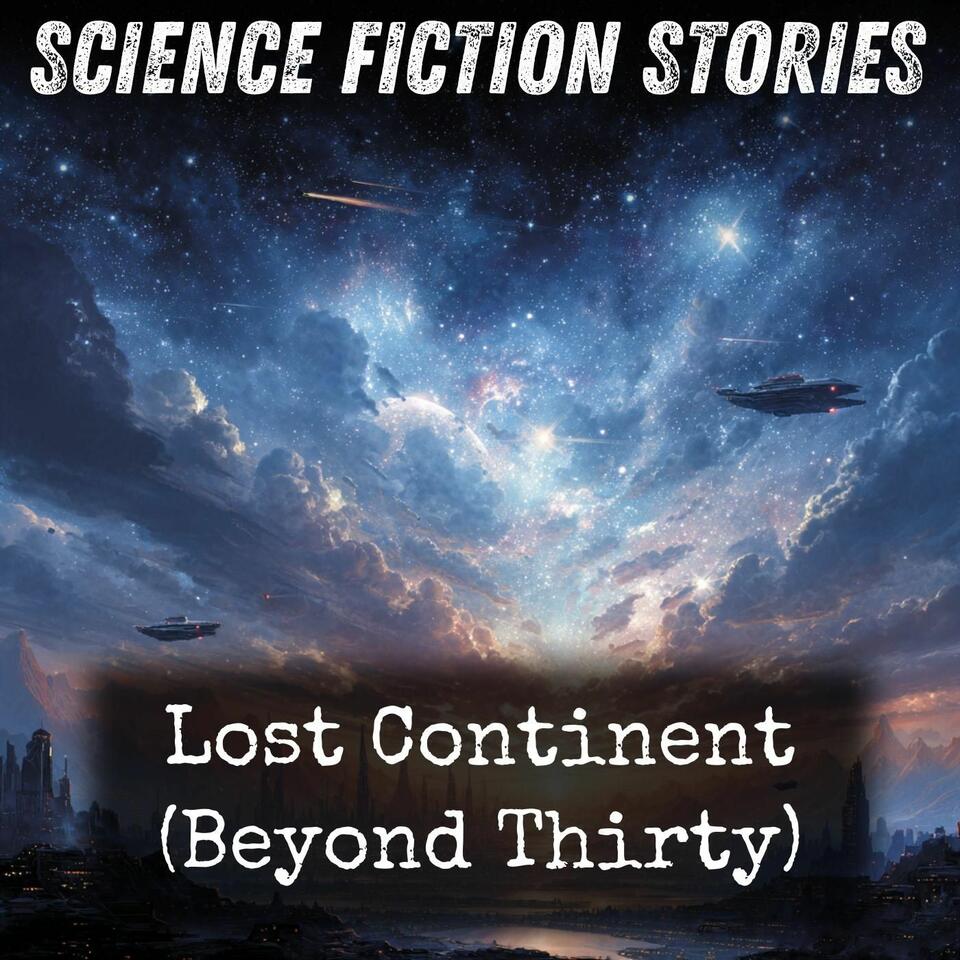 Lost Continent (Beyond Thirty)