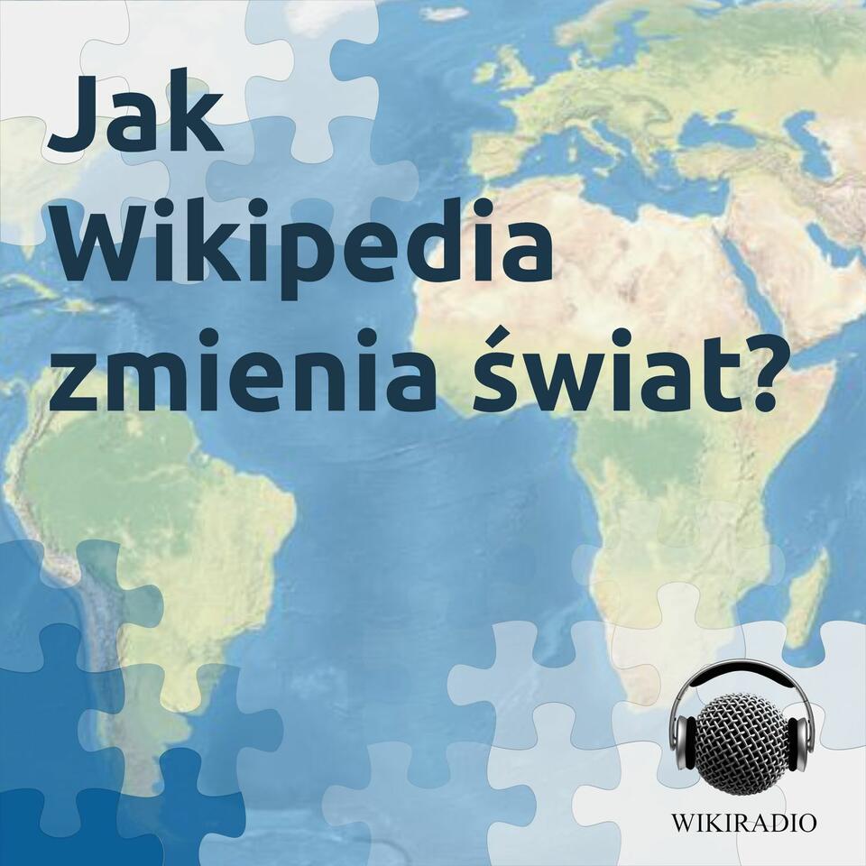 Jak Wikipedia zmienia świat?