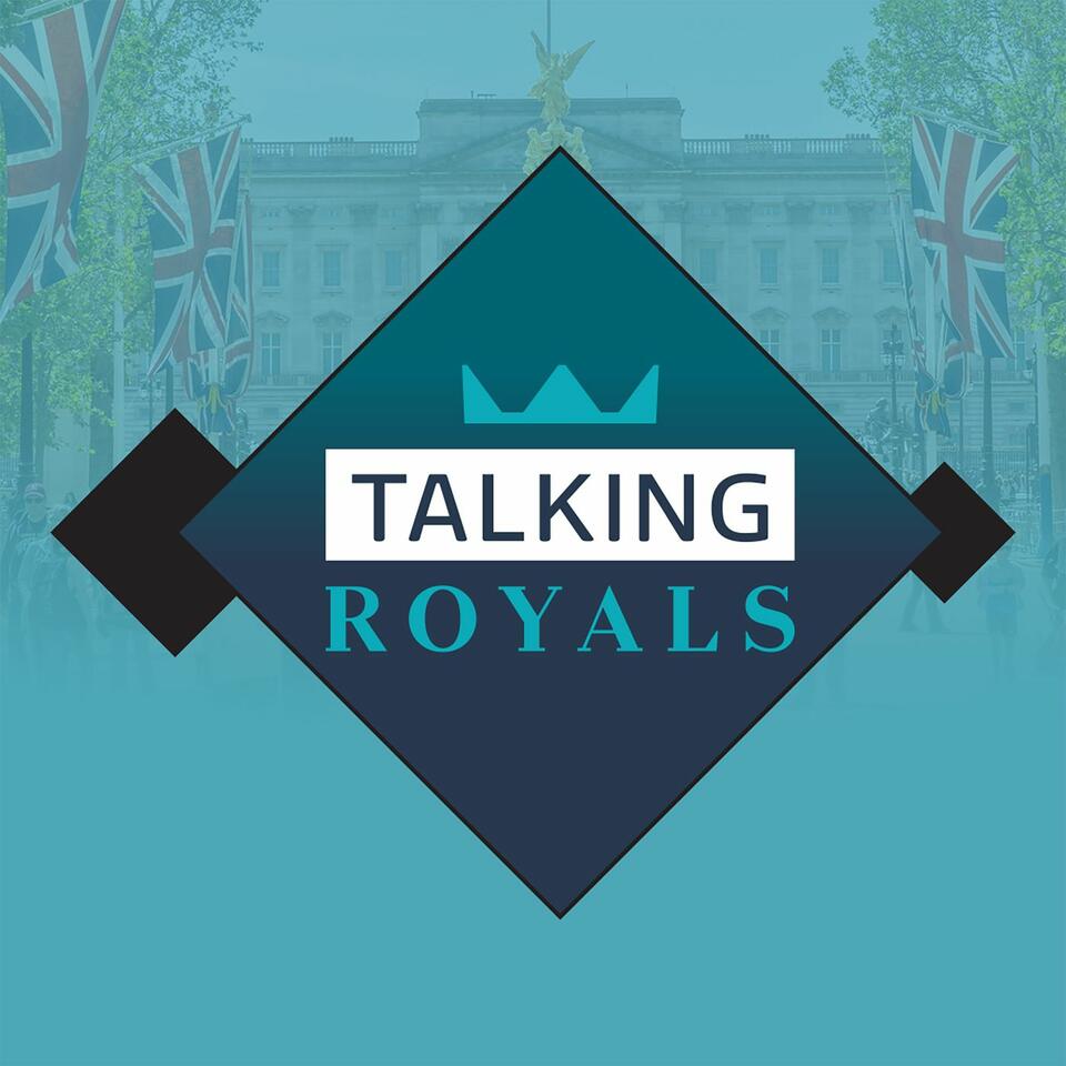 Talking Royals