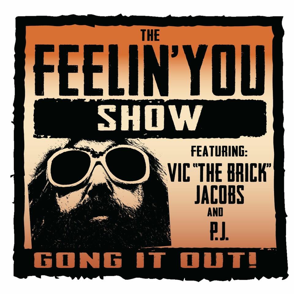 The Feelin' You Show