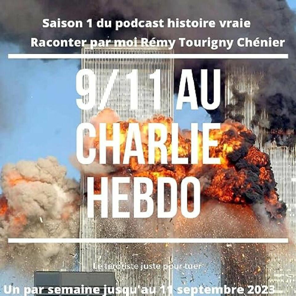 9/11 au Charlie hebdo