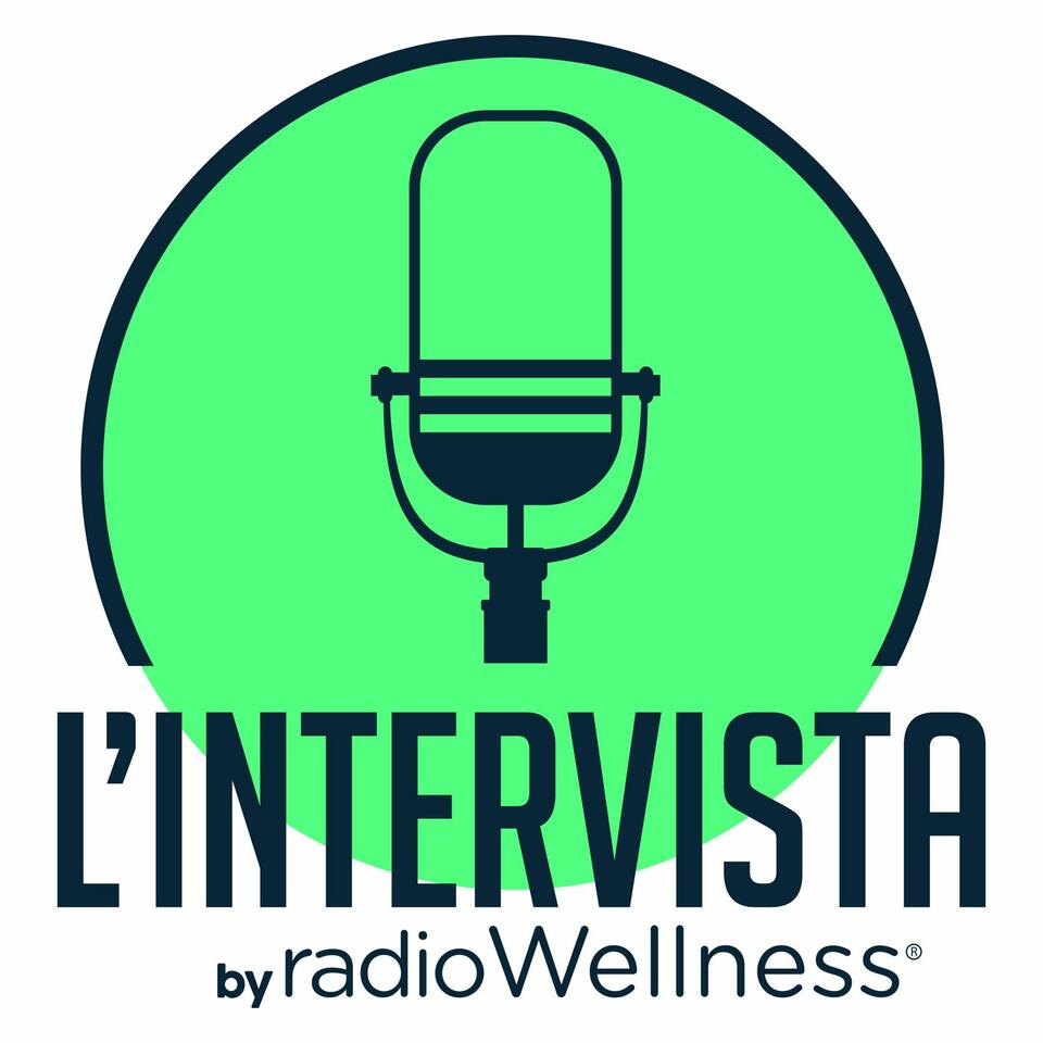 L'intervista - Radio Wellness