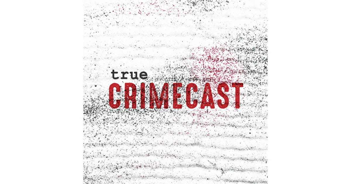 True Crimecast | iHeart