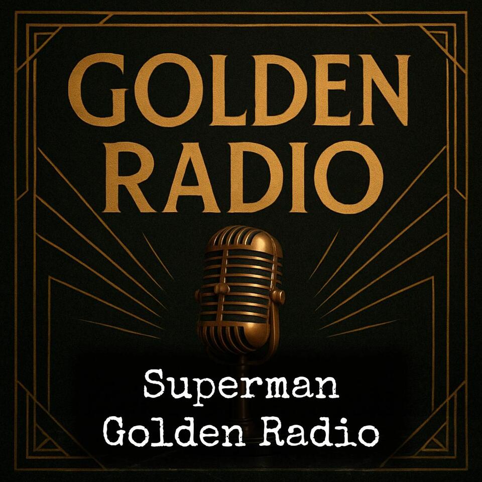 Superman - Golden Radio