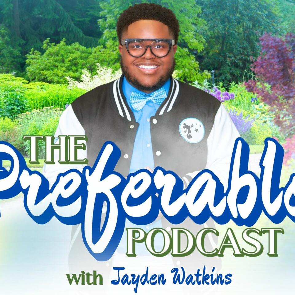 The Preferable Podcast