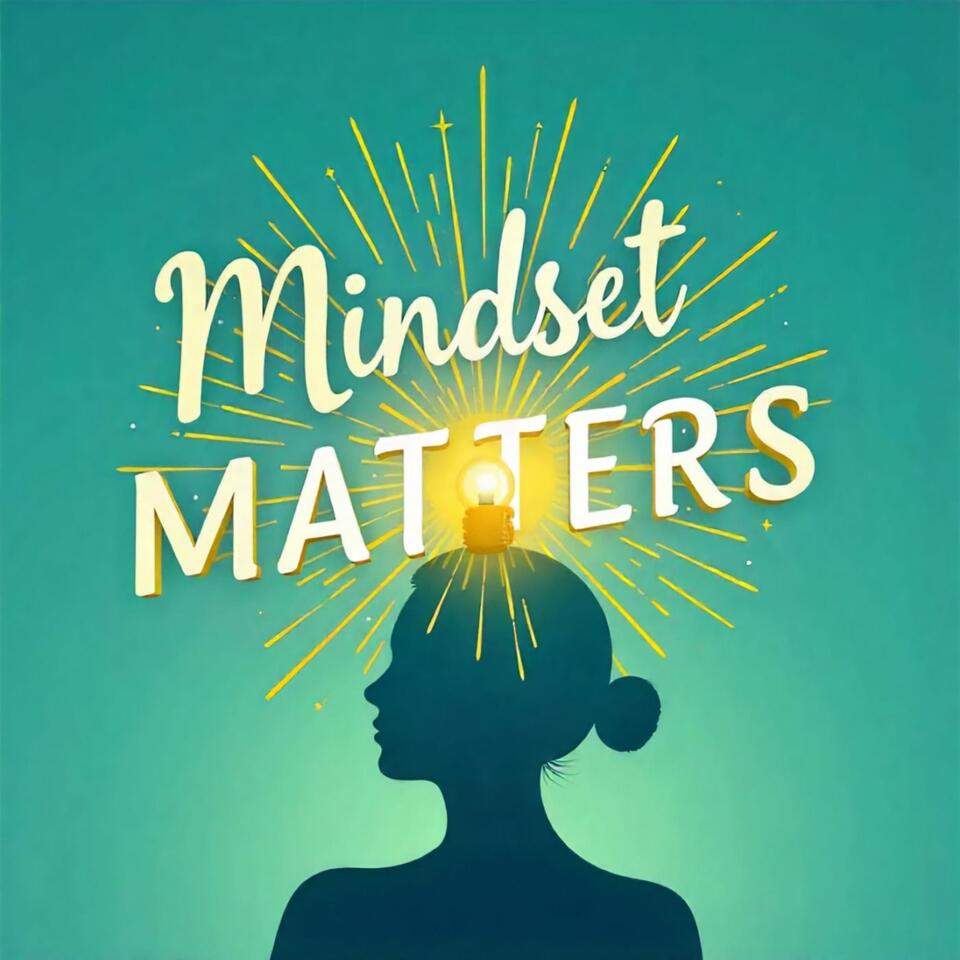 Mindset Matters