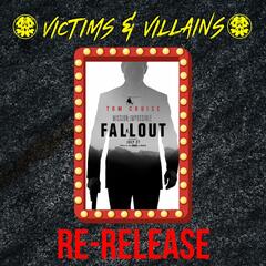 Victims and Villains
