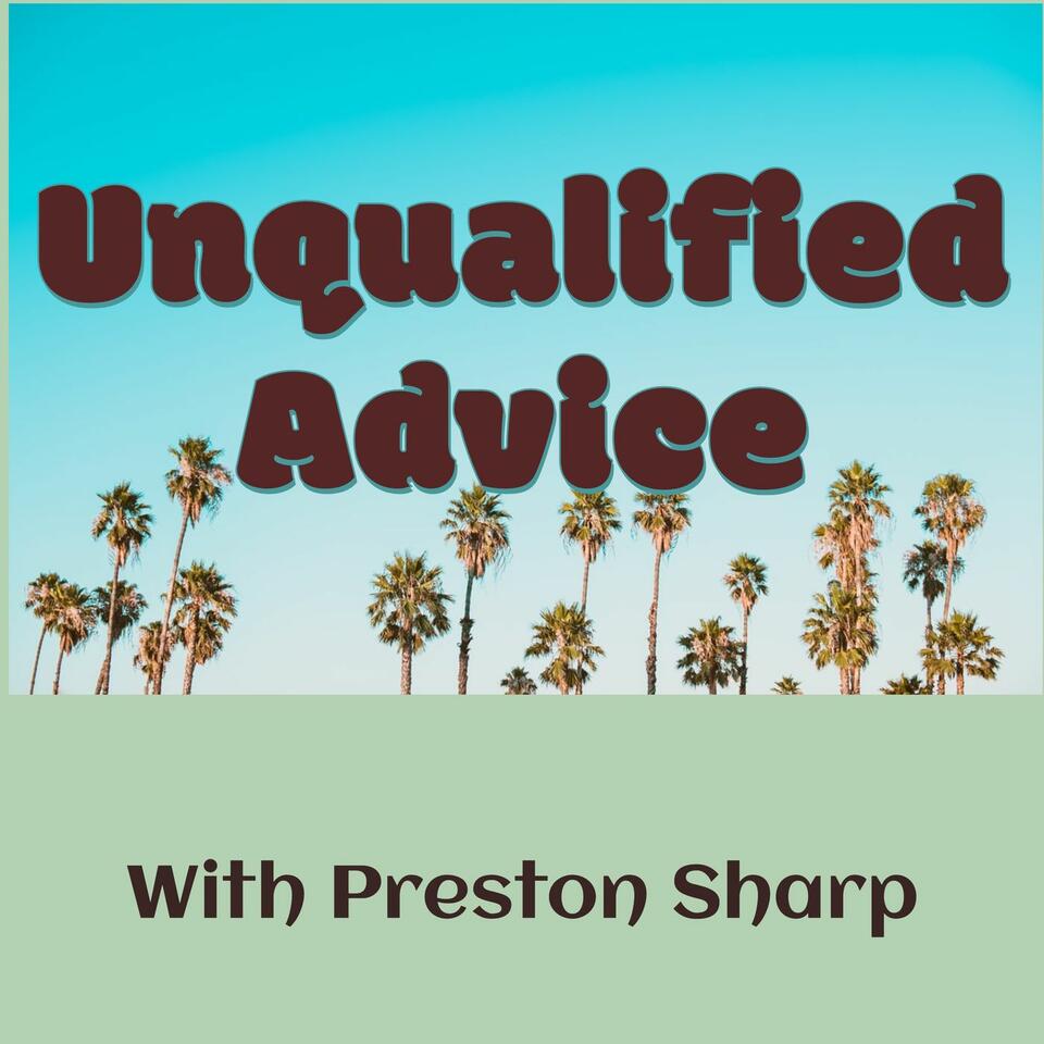 Unqualified Advice