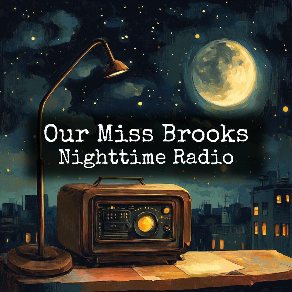 Our Miss Brooks - Nighttime Radio