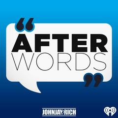 Our LIVE podcast featuring Social House! - Johnjay & Rich: After Words