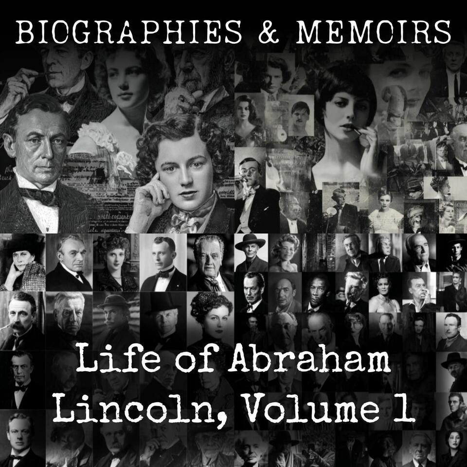 Life of Abraham Lincoln, Volume 1