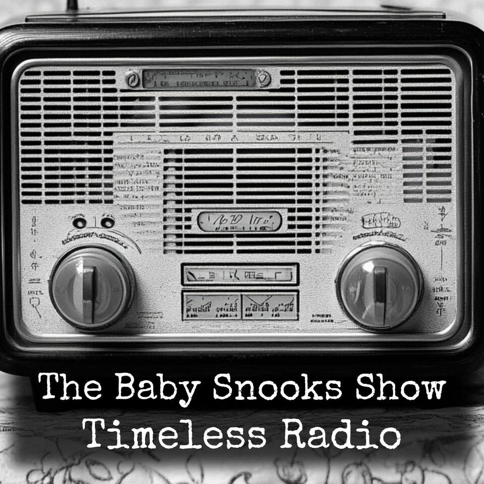 The Baby Snooks Show - Timeless Radio