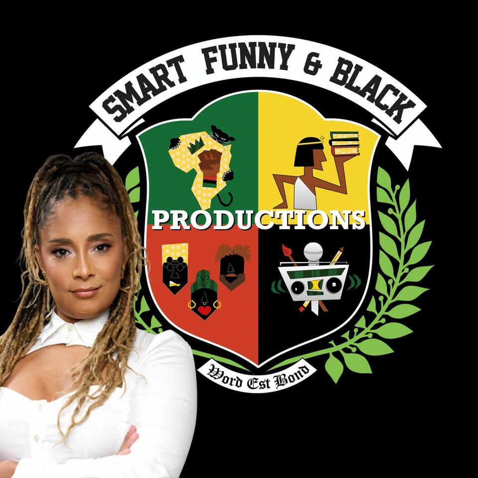 Smart Funny & Black Productions