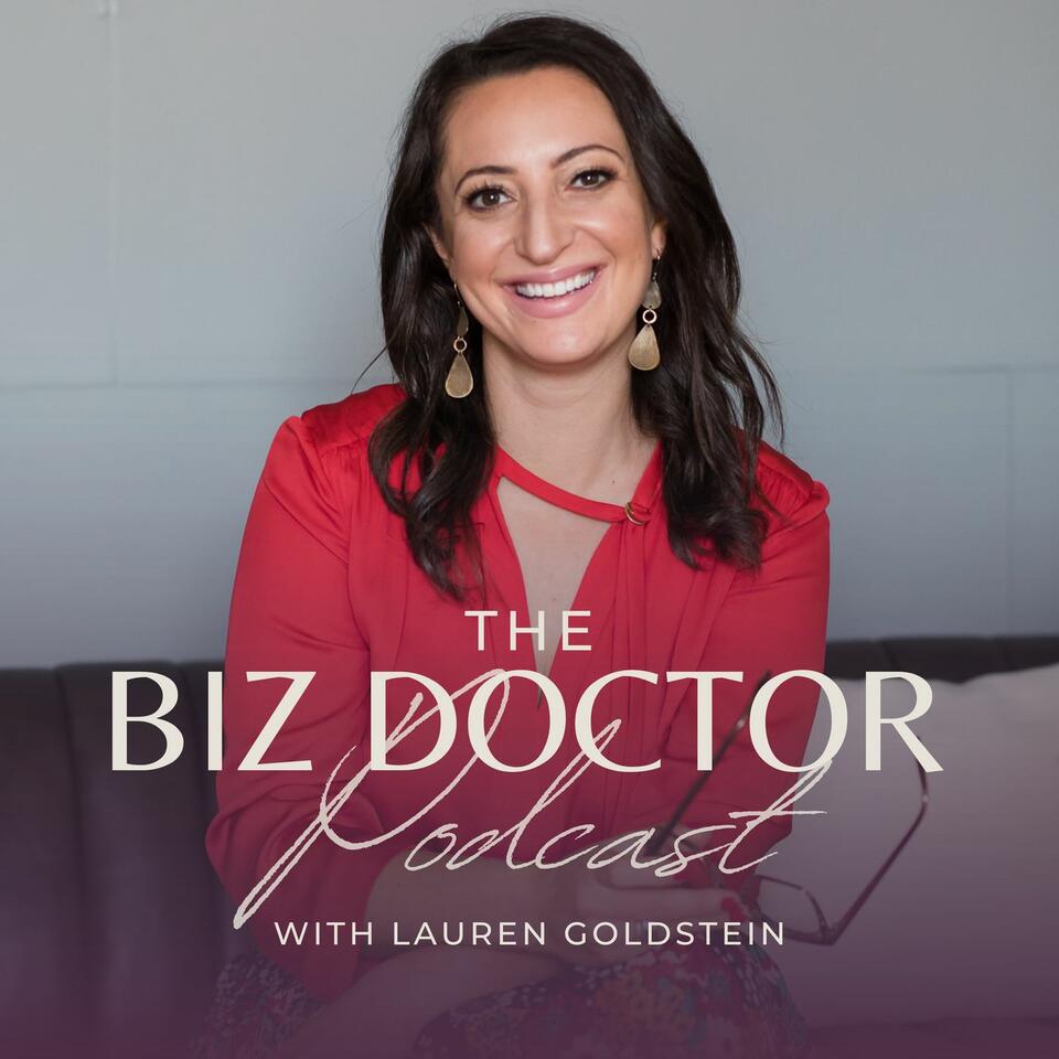 The Biz Doctor®: Smart Strategies to Scale Your Business, Simplify Your Systems, and Grow Your Team