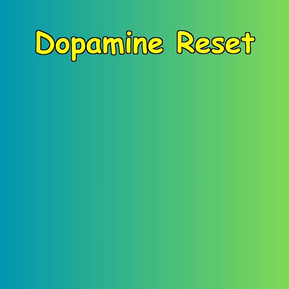 Dopamine Reset | Reclaim Your Focus & Fire