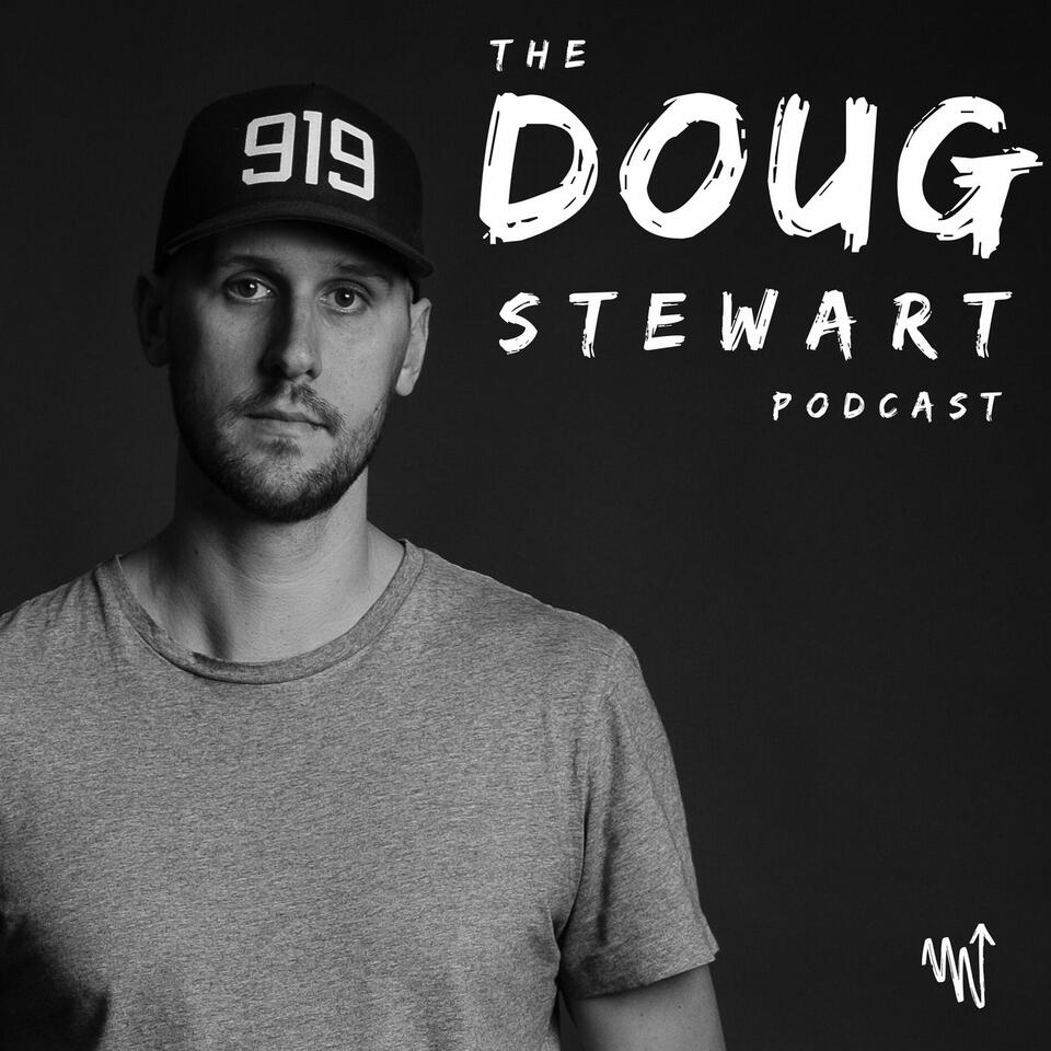 The Doug Stewart Podcast