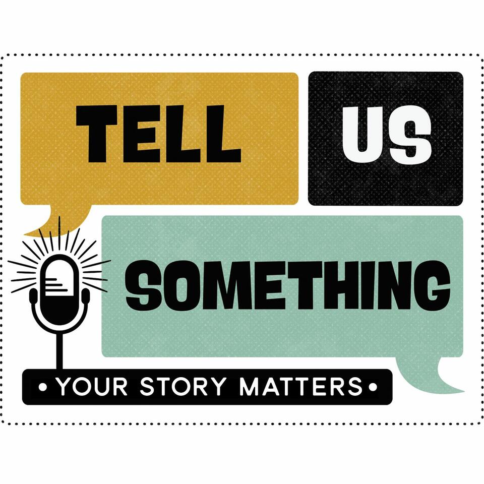 Tell Us Something
