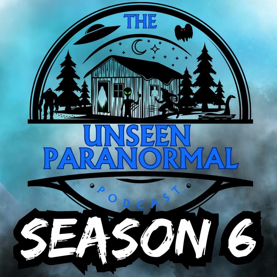 The Unseen Paranormal Podcast