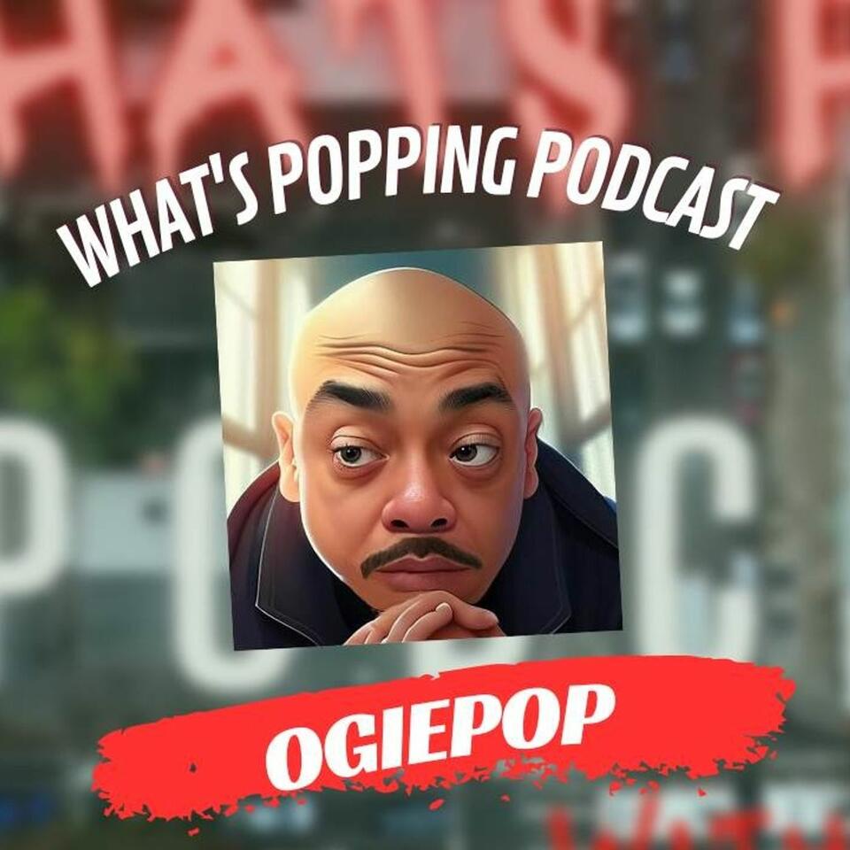 What's Popping Podcast