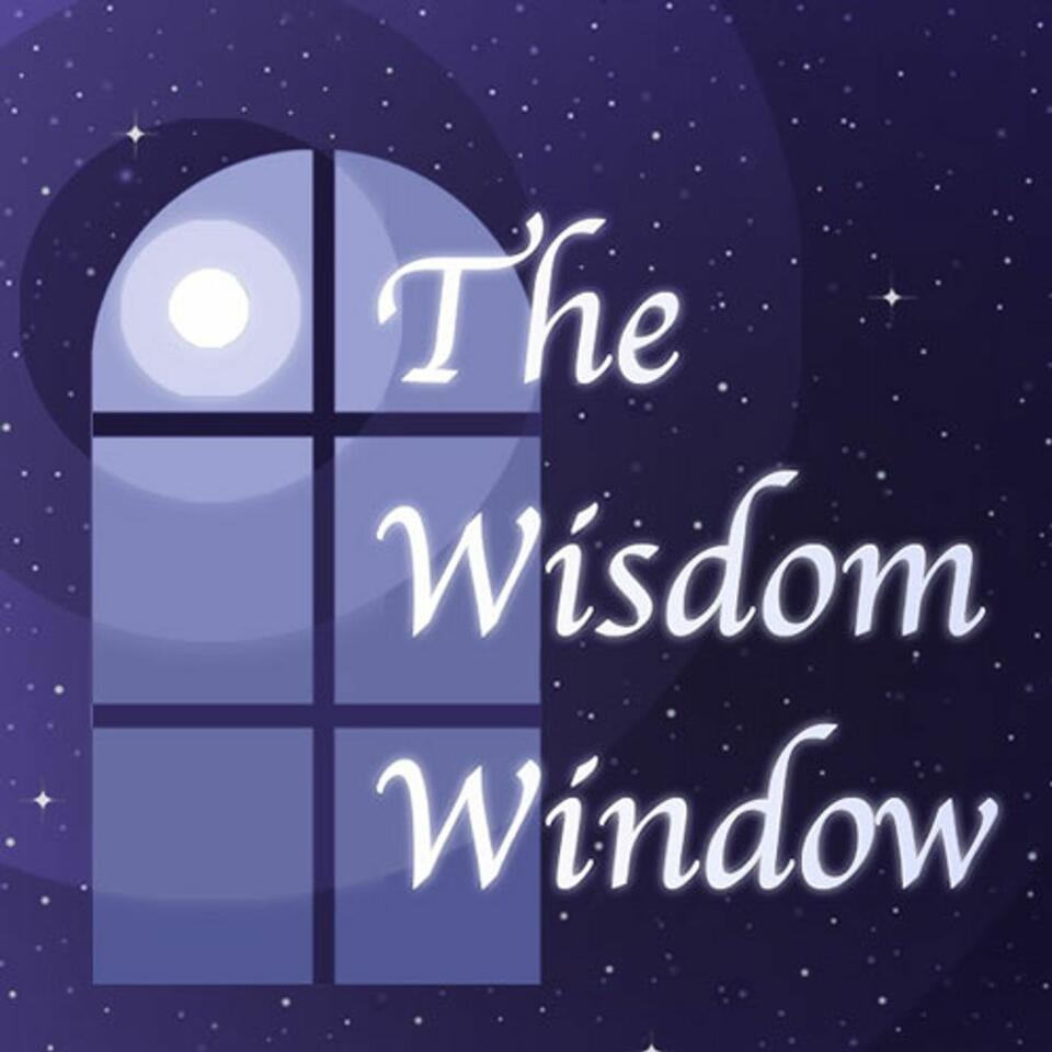 The Wisdom Window