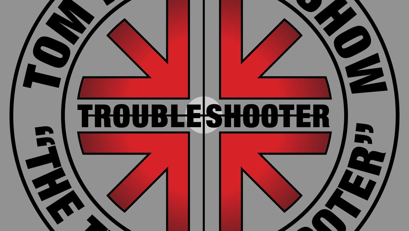 The Troubleshooter 5-30-25
