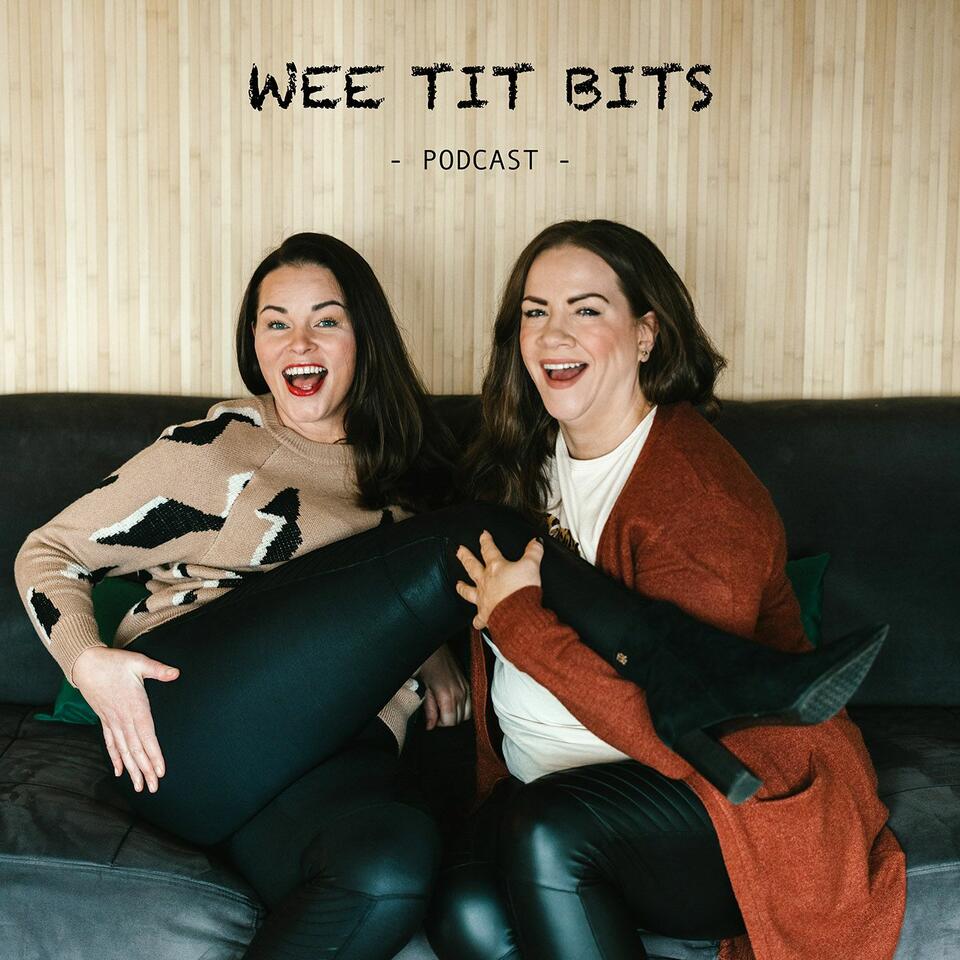 Wee Tit Bits