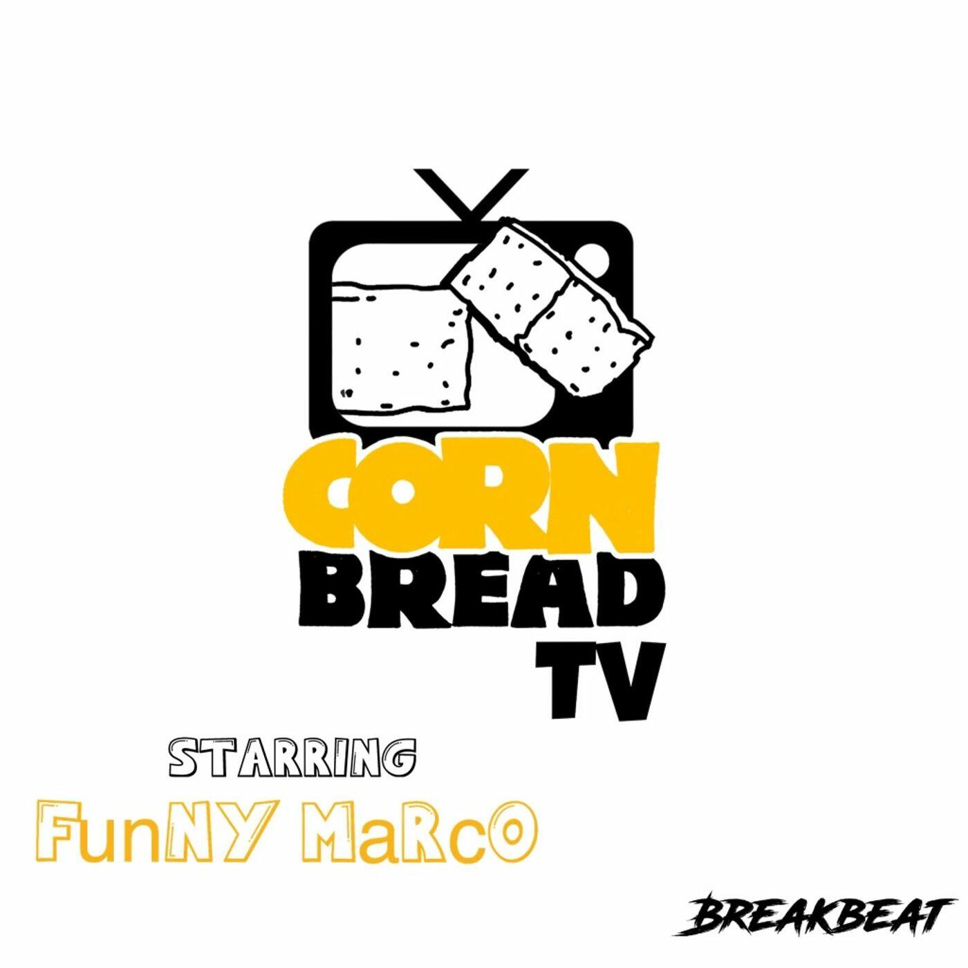 Cornbread TV Starring Funny Marco iHeart
