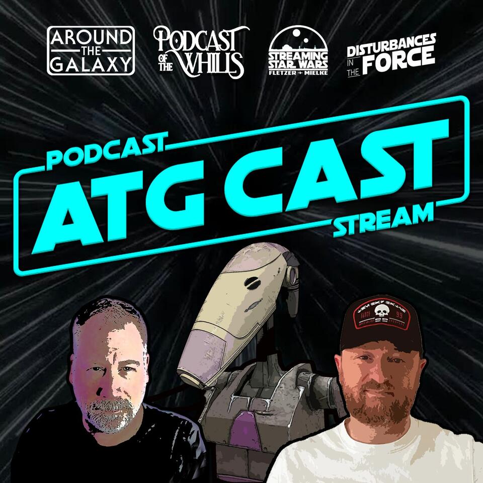 ATGCast - Star Wars Conversations