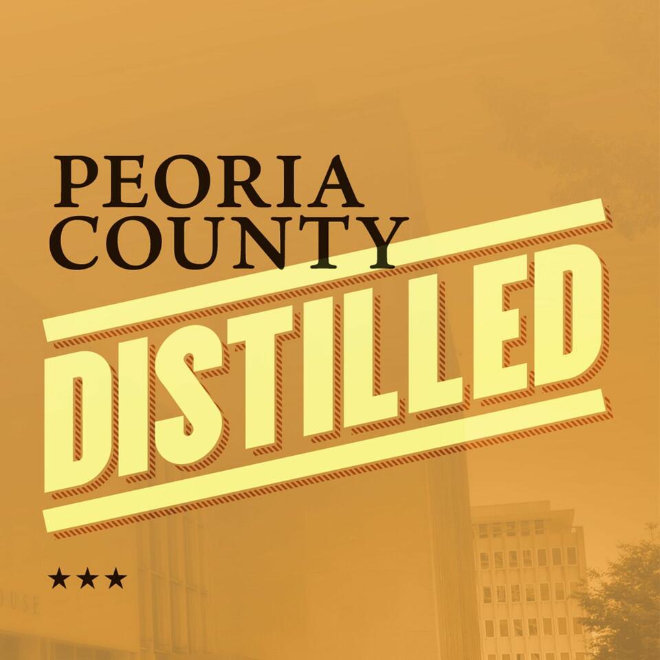 Peoria County Distilled