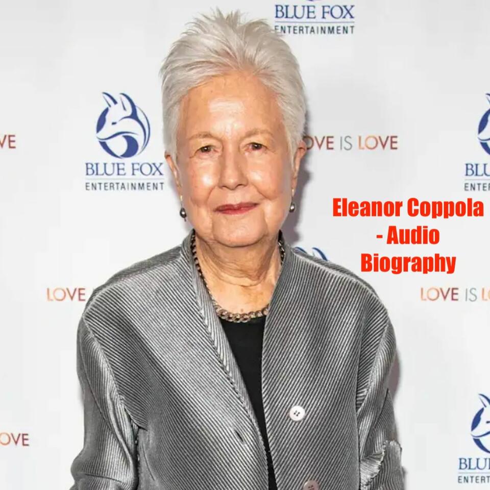 Eleanor Coppola - Audio Biography