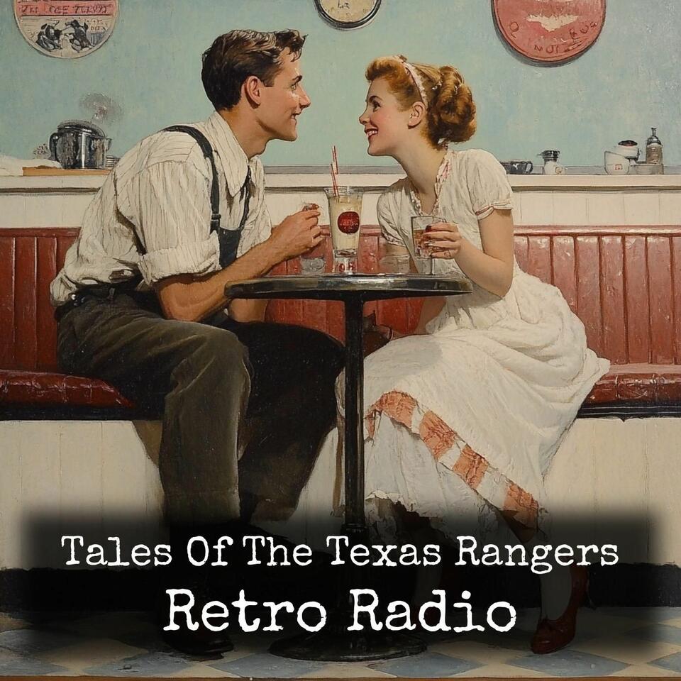 Tales Of The Texas Rangers - Retro Radio