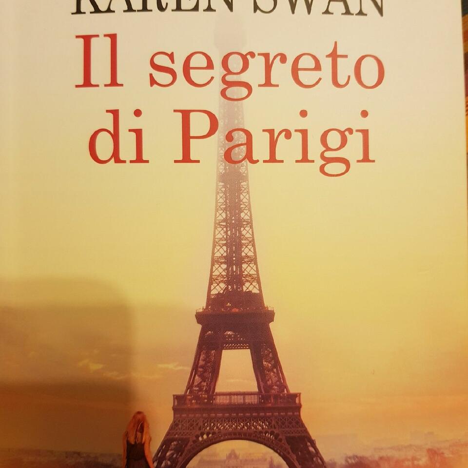 Karen Swan : Il Segreto di Parigi