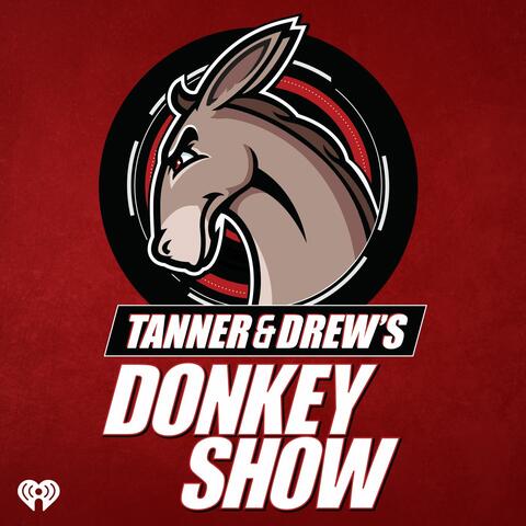 Tanner & Drew's Donkey Show