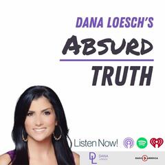 Absurd Truth: Time To Get Zen - The Dana Show with Dana Loesch