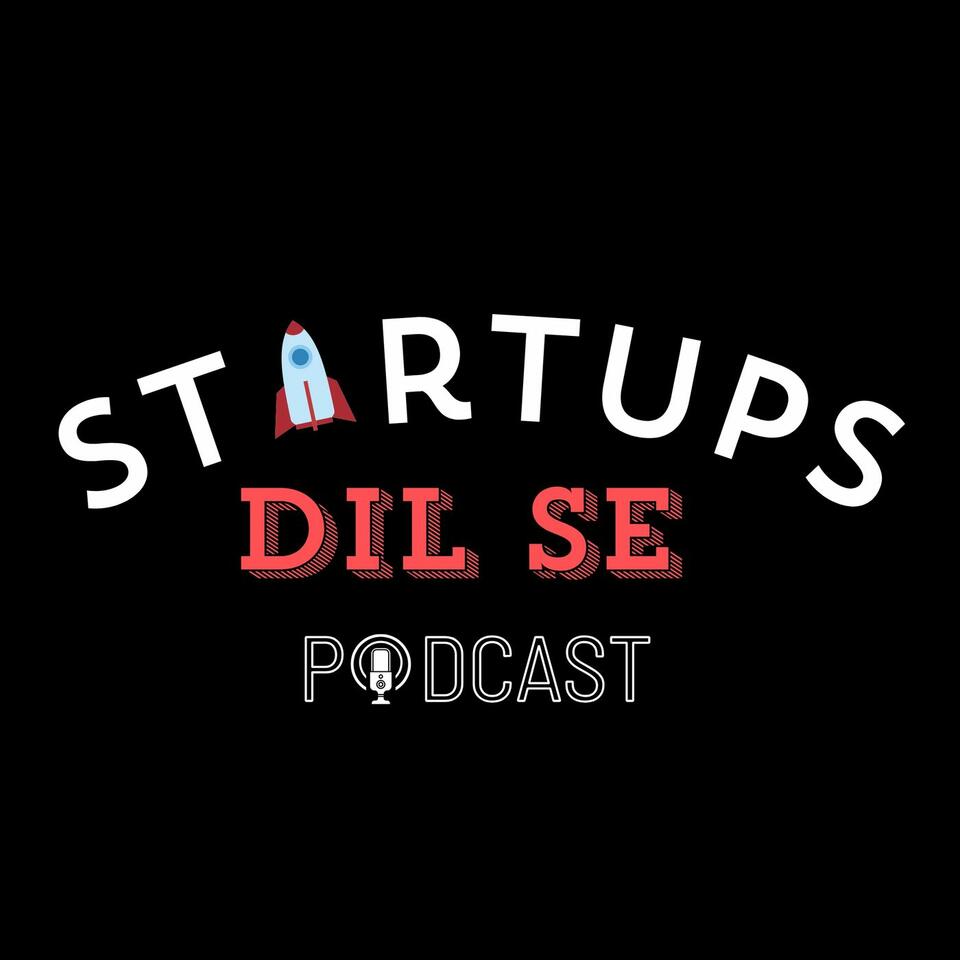 Startups Dil Se 🎙️