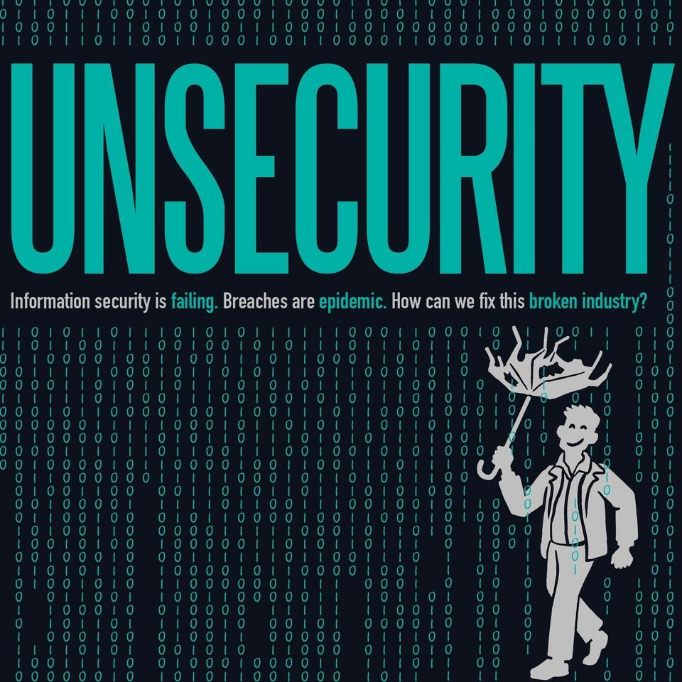 UNSECURITY: Information Security Podcast